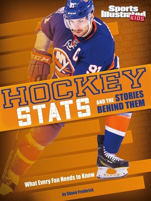 cover image of Hockey Stats and the Stories Behind Them
